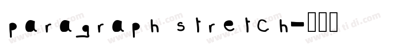 paragraph stretch字体转换